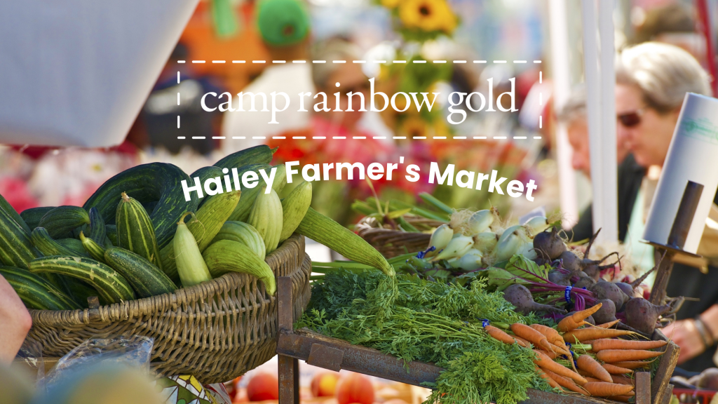 Hailey Farmer's Market - Camp Rainbow Gold